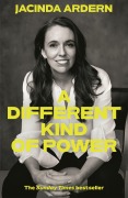 Cover-Bild zum Titel 'A Different Kind of Power' von 'Jacinda Ardern'