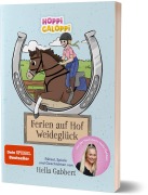 Hella Gabbert: HOPPi GALOPPi : Ferien auf Hof Weideglück
