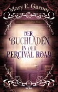 Cover-Bild zum Titel 'Der Buchladen in der Percival Road' von 'Mary E. Garner'