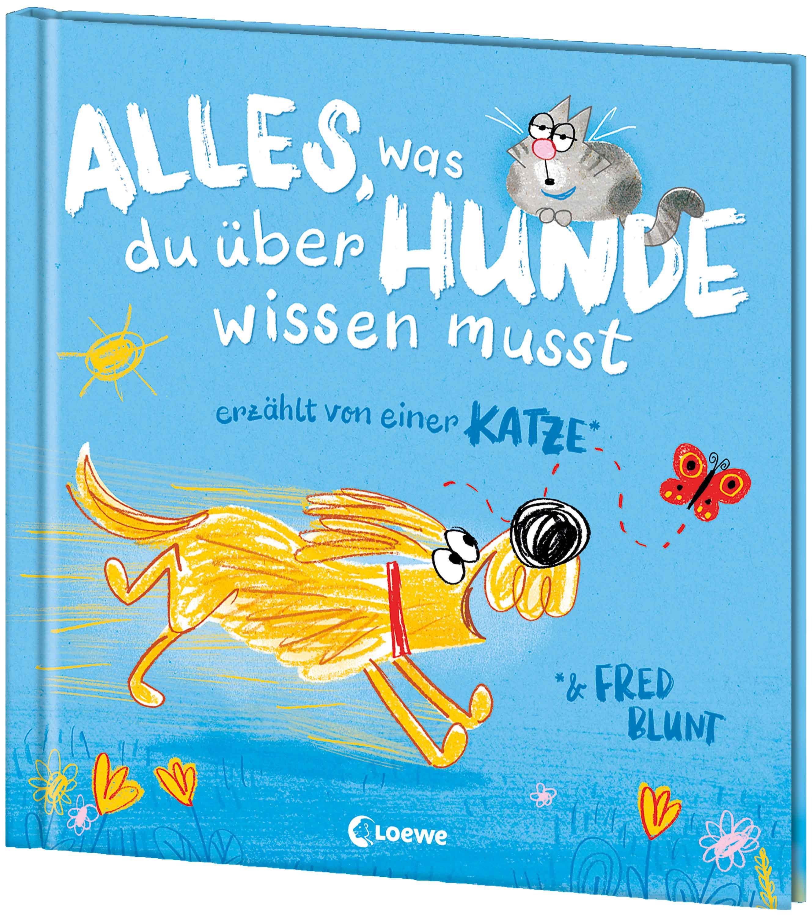 Alles, was du über Hunde wissen musst (erzählt von einer Katze)