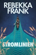 Cover-Bild zum Titel 'Stromlinien' von 'Rebekka Frank'