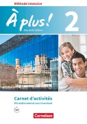 À plus ! Méthode intensive Band 2 - Carnet d'activités mit A
