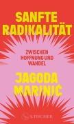 Cover-Bild zum Titel 'Sanfte Radikalität' von 'Jagoda Marinic'