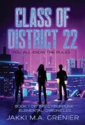 Cover-Bild zum Titel 'Class of District 22' von 'Jakki M a Grenier'