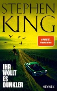 Cover-Bild zum Titel 'Ihr wollt es dunkler' von 'Stephen King'