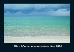 Cover-Bild zum Titel 'Die schönsten Meereslandschaften 2026 Fotokalender DIN A4' von 'Tobias Becker'