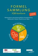 Cover-Bild zum Titel 'Mathematisch-naturwissenschaftliche Formelsammlung - IQB konform' von ''