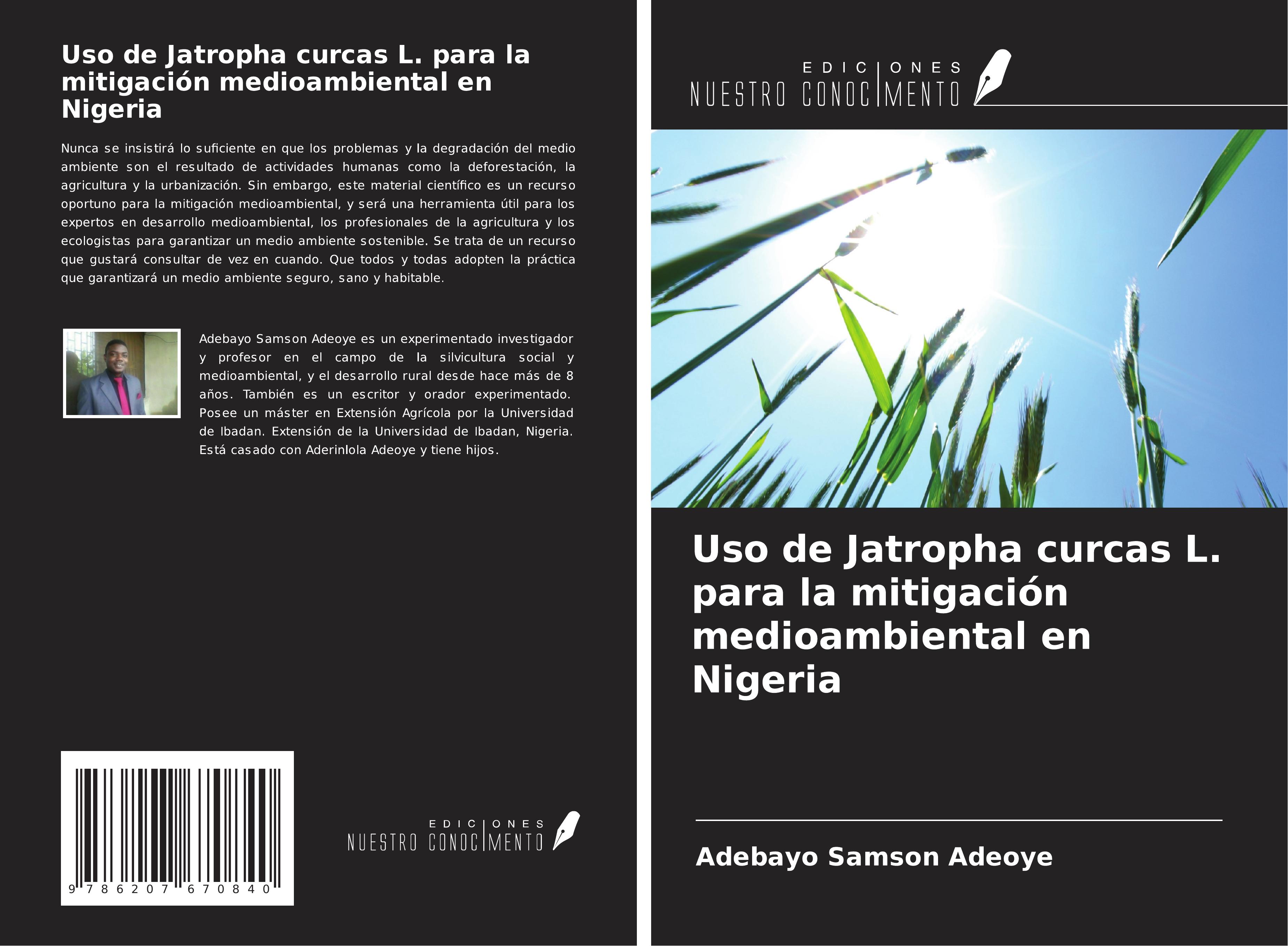 Uso de Jatropha curcas L. para la mitigación medioambiental e...