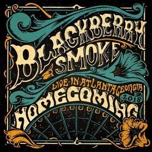 Homecoming (Live in Atlanta) - Blackberry Smoke