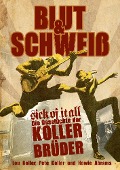 Lou Koller y otros.: Blut und Schweiß - Sick Of It All