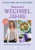 Cover-Bild zum Titel 'Neustart Wechseljahre' von 'Alexa Iwan, Ingo Froböse'
