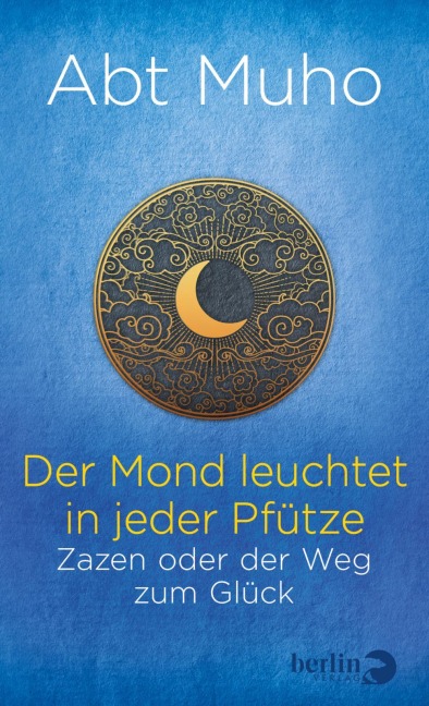 Der Mond leuchtet in jeder Pfütze - Muho