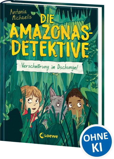 Die Amazonas-Detektive (Band 1) - Verschwörung im Dschungel - Antonia Michaelis