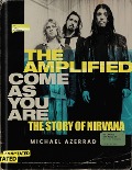 Michael Azerrad: The Amplified Come as You Are