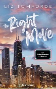 Cover-Bild zum Titel 'The Right Move' von 'Liz Tomforde'
