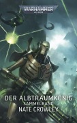 Cover-Bild zum Titel 'Warhammer 40.000 - Der Albtraumkönig' von 'Nate Crowley'