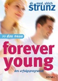 Cover-Bild zum Titel 'Das Neue Forever Young' von 'Ulrich Strunz'