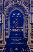 Cover-Bild zum Titel 'Das Buch der verlorenen Stunden' von 'Hayley Gelfuso'