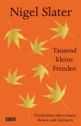 Cover-Bild zum Titel 'Tausend kleine Freuden' von 'Nigel Slater'