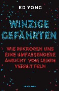 Cover-Bild zum Titel 'Winzige Gefährten' von 'Ed Yong'