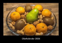 Cover-Bild zum Titel 'Obstkalender 2026 Fotokalender DIN A3' von 'Tobias Becker'