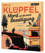 Cover-Bild zum Titel 'Mord ist die beste Beseitigung' von 'Volker Klüpfel'