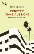 Fenster ohne Aussicht (Bu)