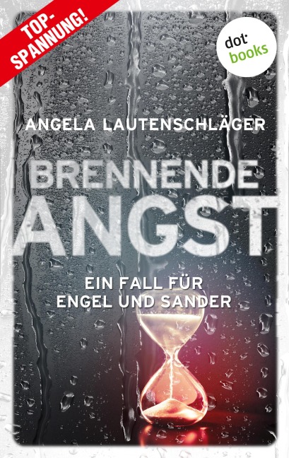Brennende Angst - Angela Lautenschläger