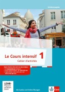 Le Cours intensif 1. Cahier d'activités mit Mediensamml (Bu)