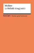 Le Malade imaginaire. Comédie en trois actes. Französischer 