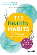 Cover-Bild zum Titel '111 Healthy Habits' von 'Olivia Wartha, Susanne Kobel'