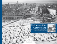 Cover-Bild zum Titel 'Zeitreise über Ostfriesland' von ''