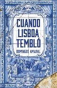 Cover-Bild zum Titel 'Cuando Lisboa Tembló / When Lisbon Shook' von 'Domingos Amaral'