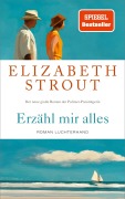 Cover-Bild zum Titel 'Erzähl mir alles' von 'Elizabeth Strout'