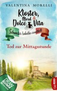 Cover-Bild zum Titel 'Kloster, Mord und Dolce Vita - Tod zur Mittagsstunde' von 'Valentina Morelli'
