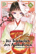 Cover-Bild zum Titel 'Die Tagebücher der Apothekerin - Geheimnisse am Kaiserhof 15' von 'Natsu Hyuuga, Touco Shino, Itsuki Nanao'