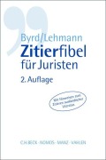 Cover-Bild zum Titel 'Zitierfibel für Juristen' von 'B. Sharon Byrd, Matthias Lehmann'