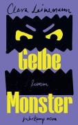 Cover-Bild zum Titel 'Gelbe Monster' von 'Clara Leinemann'