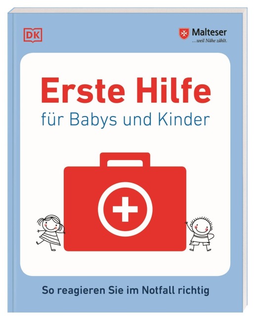 Erste Hilfe für Babys und Kinder - Malteser