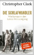 Cover-Bild zum Titel 'Die Schlafwandler' von 'Christopher Clark'