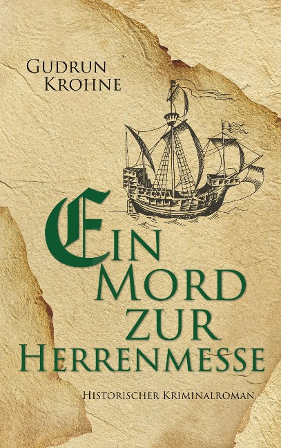 Ein Mord zur Herrenmesse - Gudrun Krohne
