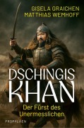 Cover-Bild zum Titel 'Dschingis Khan' von 'Gisela Graichen, Matthias Wemhoff'