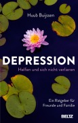 Cover-Bild zum Titel 'Depression. Helfen und sich nicht verlieren' von 'Huub Buijssen'