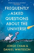 Frequently Asked Questions About the Universe (Bu)