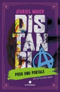 Cover-Bild zum Titel 'Distancia - Pogo und Portale (Ein Fantasy-Punk Roman)' von 'Atarius Maier'