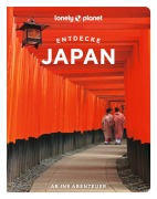 Cover-Bild zum Titel 'LONELY PLANET Reiseführer Entdecke Japan' von 'Ray Bartlett, Tom Fay, Samantha Low, Simon Richmond, Craig Mclachlan'
