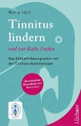 Cover-Bild zum Titel 'Tinnitus lindern - und zur Ruhe finden' von 'Maria Holl'