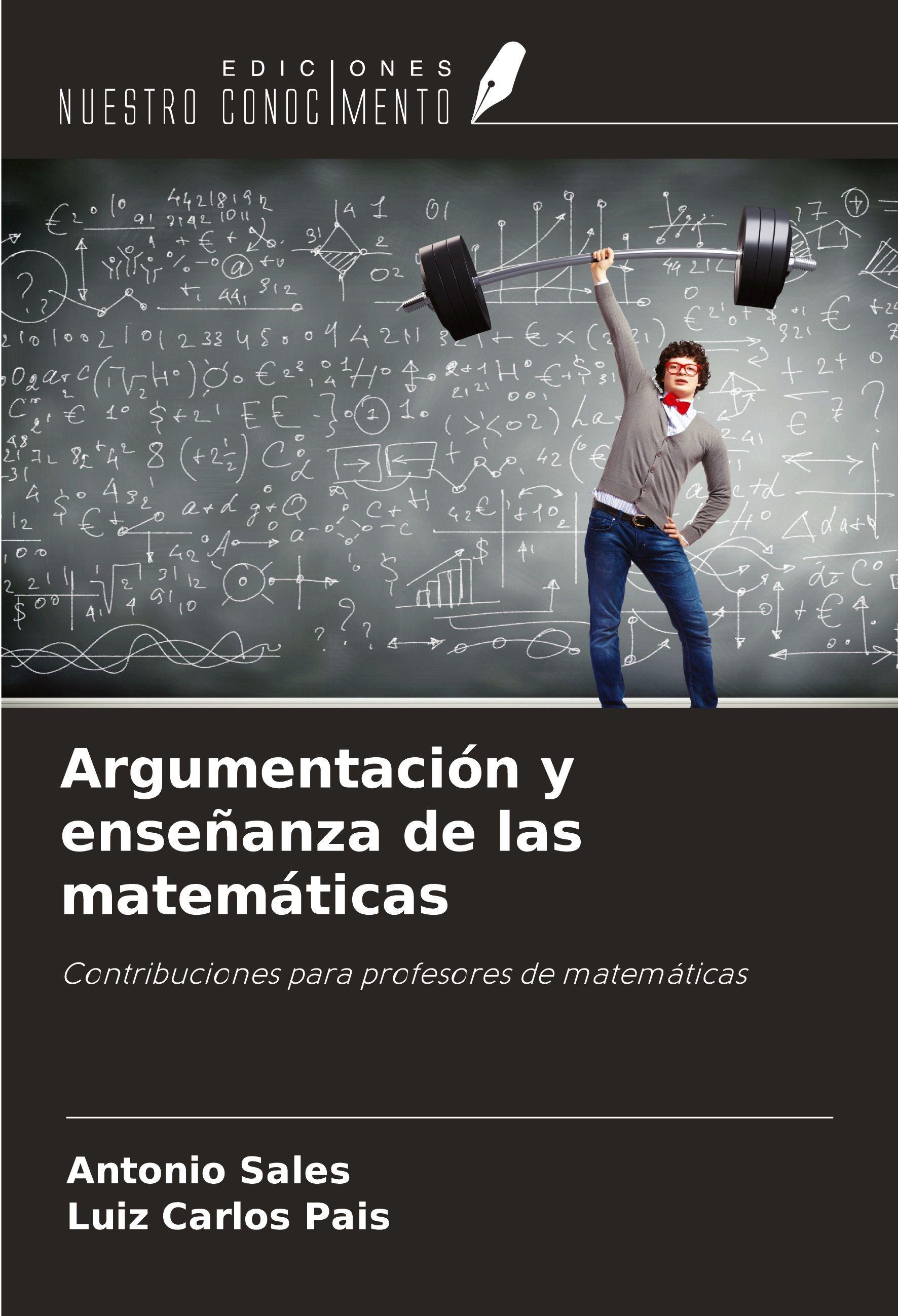 Argumentación y enseñanza de las matemáticas