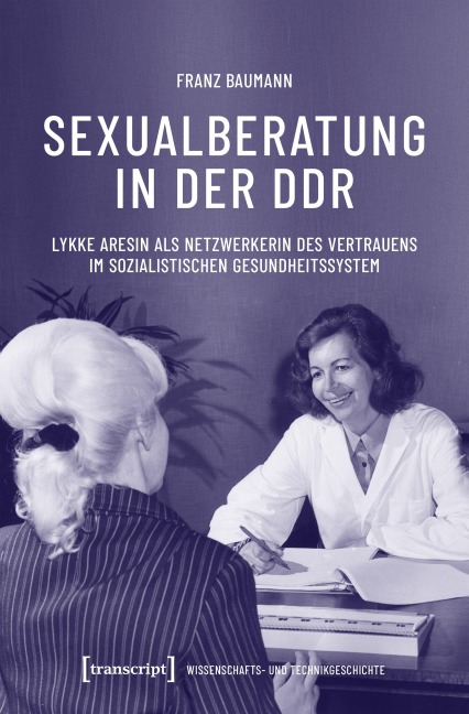 Sexualberatung in der DDR - Franz Baumann