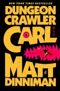 Cover-Bild zum Titel 'Dungeon Crawler Carl' von 'Matt Dinniman'